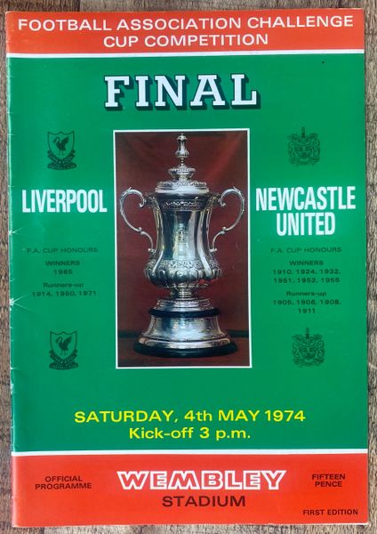 1974 ORIGINAL FA CUP FINAL PROGRAMME LIVERPOOL V NEWCASTLE UNITED