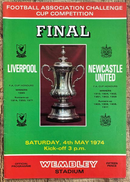 1974 ORIGINAL FA CUP FINAL PROGRAMME LIVERPOOL V NEWCASTLE UNITED