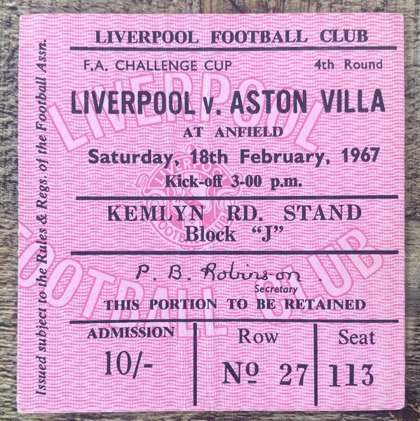 1966/67 FA CUP 4TH ROUND ORIGINAL TICKET LIVERPOOL V ASTON VILLA