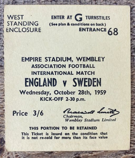 1959 ORIGINAL INTERNATIONAL MATCH TICKET ENGLAND V SWEDEN @WEMBLEY