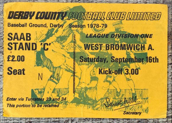 1978/79 ORIGINAL DIVISION ONE TICKET DERBY COUNTY V WEST BROMWICH ALBION