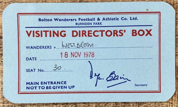 1978/79 ORIGINAL DIVISION ONE DIRECTORS BOX TICKET BOLTON WANDERERS V WEST BROMWICH ALBION