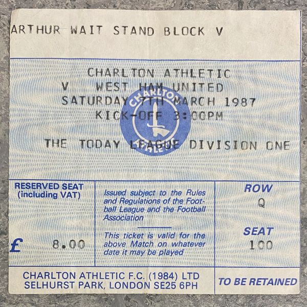 1986/87 ORIGINAL DIVISION ONE TICKET CHARLTON ATHLETIC V WEST HAM UNITED (VISITORS SEATING)