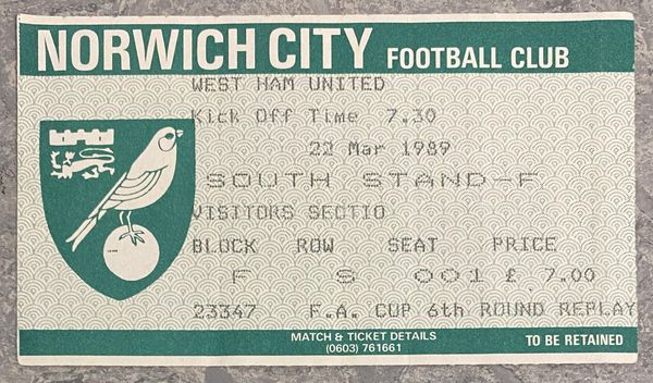 1988/89 ORIGINAL FA CUP ROUND 6 REPLAY TICKET NORWICH CITY V WEST HAM UNITED (VISITORS SEATING)