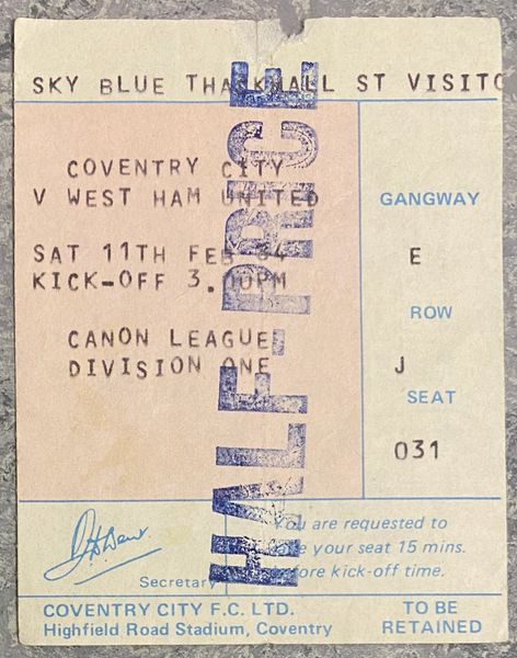 1983/84 ORIGINAL DIVISION ONE TICKET COVENTRY CITY V WEST HAM UNITED (VISITORS END)