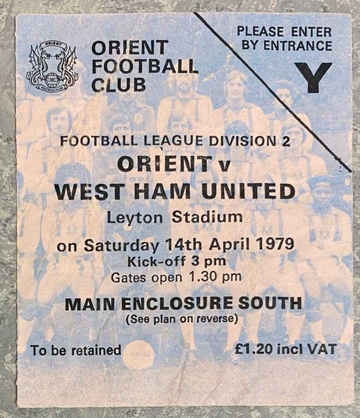 1978/79 ORIGINAL DIVISION TWO TICKET ORIENT V WEST HAM UNITED