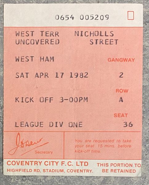 1981/82 ORIGINAL DIVISION ONE TICKET COVENTRY CITY V WEST HAM UNITED (VISITORS END)