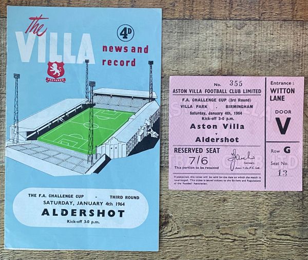 1963/64 ORIGINAL FA CUP 3RD ROUND PROGRAMME AND TICKET ASTON VILLA V ALDERSHOT