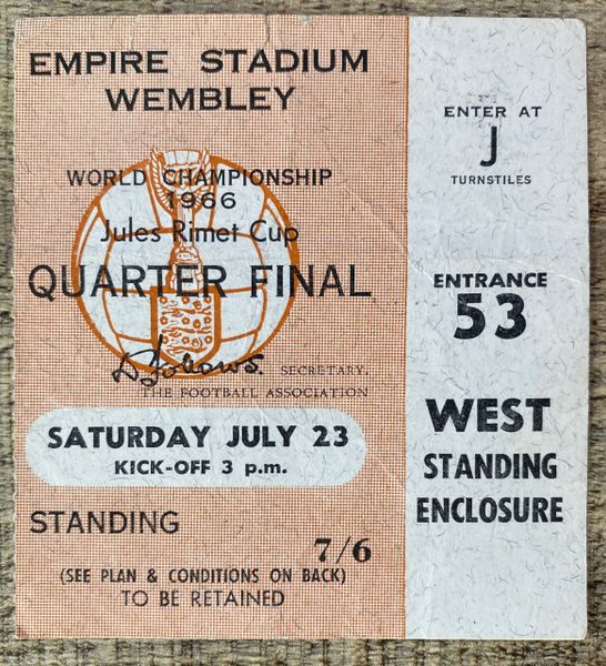 1966 ORIGINAL WORLD CUP QUARTER FINAL TICKET ENGLAND V ARGENTINA @ WEMBLEY H 53 220