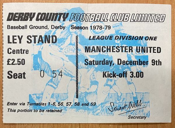 1978/79 ORIGINAL DIVISION ONE TICKET DERBY COUNTY V MANCHESTER UNITED