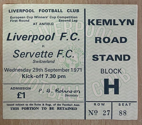 1971/72 ORIGINAL EUROPEAN CUP WINNERS CUP 1ST ROUND 2ND LEG TICKET LIVERPOOL V SERVETTE FC