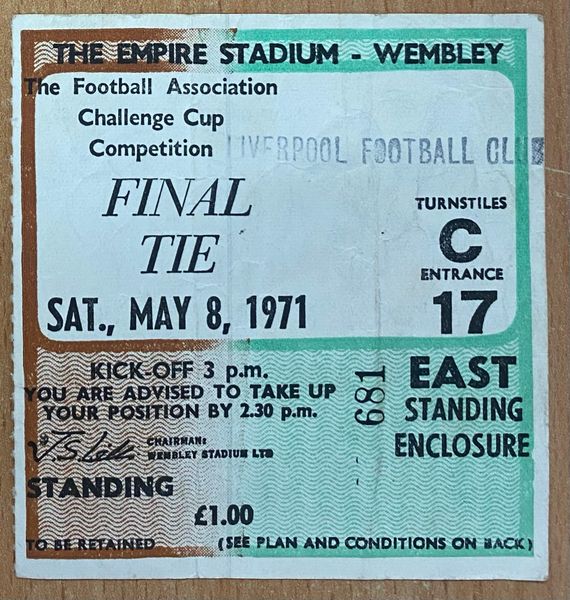 1971 ORIGINAL FA CUP FINAL TICKET ARSENAL V LIVERPOOL (LIVERPOOL ALLOCATION)