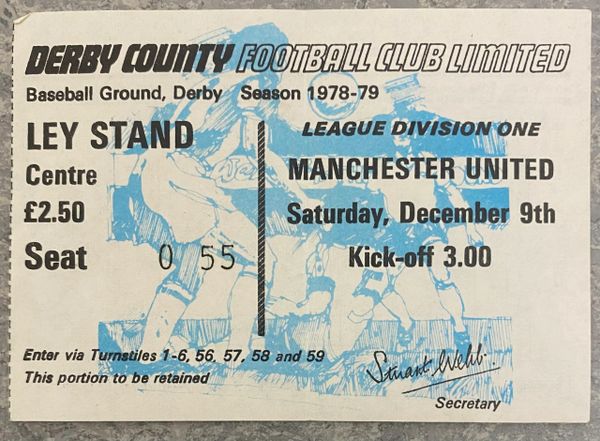 1978/79 ORIGINAL DIVISION ONE TICKET DERBY COUNTY V MANCHESTER UNITED