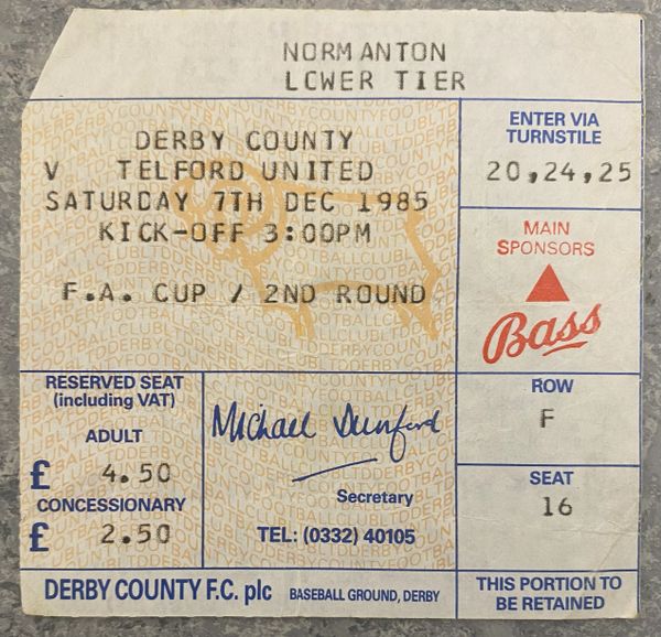 1985/86 ORIGINAL FA CUP 2ND ROUND TICKET DERBY COUNTY V TELFORD UNITED