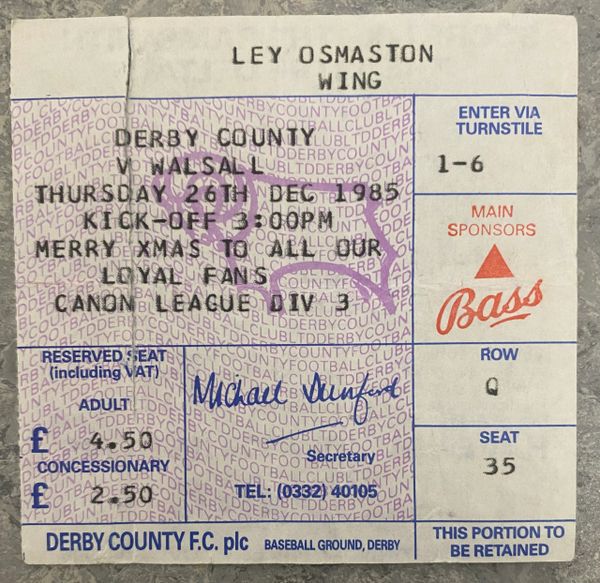 1985/86 ORIGINAL DIVISION THREE TICKET DERBY COUNTY V WALSALL