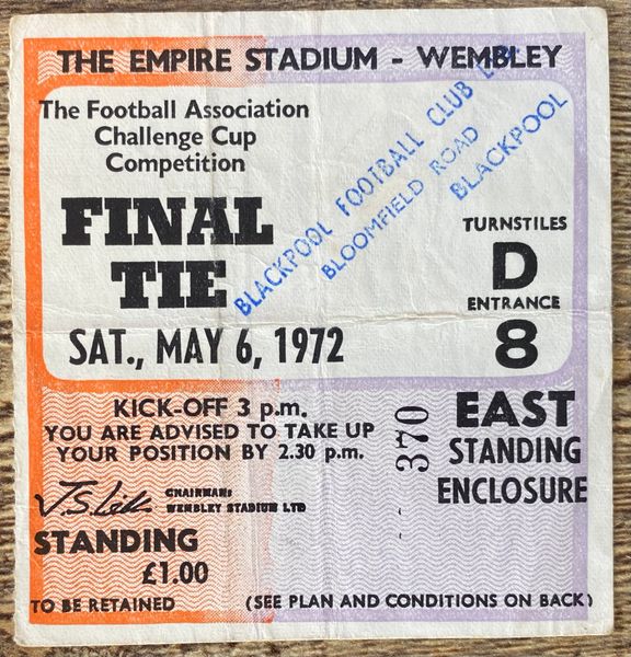 1972 ORIGINAL FA CUP FINAL TICKET ARSENAL V LEEDS UNITED (EAST STANDING D8 370)