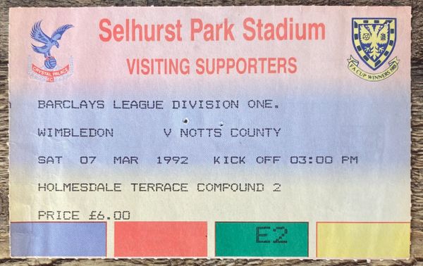 1991/92 ORIGINAL DIVISION ONE TICKET WIMBLEDON V NOTTS COUNTY (NOTTS COUNTY ALLOCATION)