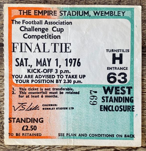 1976 ORIGINAL FA CUP FINAL TICKET MANCHESTER UNITED V SOUTHAMPTON