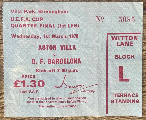 1977/78 ORIGINAL UEFA CUP QUARTER FINAL 1ST LEG TICKET ASTON VILLA V BARCELONA