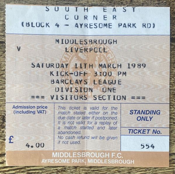 1988/89 ORIGINAL DIVISION ONE TICKET MIDDLESBROUGH V LIVERPOOL (VISITORS END)