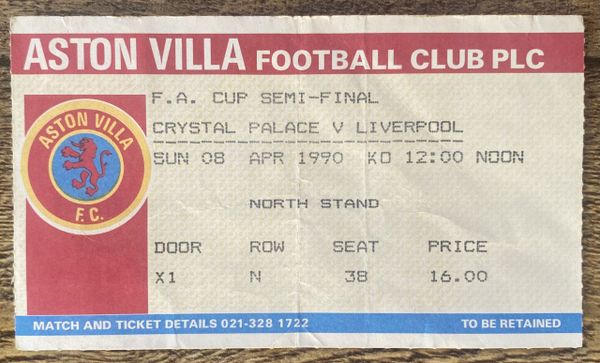 1990 ORIGINAL FA CUP SEMI FINAL TICKET CRYSTAL PALACE V LIVERPOOL (LIVERPOOL ALLOCATION)