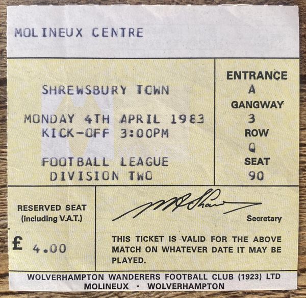 1982/83 ORIGINAL DIVISION TWO TICKET WOLVERHAMPTON WANDERERS V SHREWSBURY TOWN