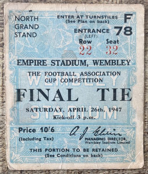 1947 ORIGINAL FA CUP FINAL TICKET CHARLTON ATHLETIC V BURNLEY