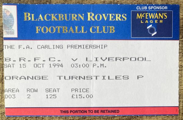 1994/95 ORIGINAL DIVISION ONE TICKET BLACKBURN ROVERS V LIVERPOOL (VISITORS END)