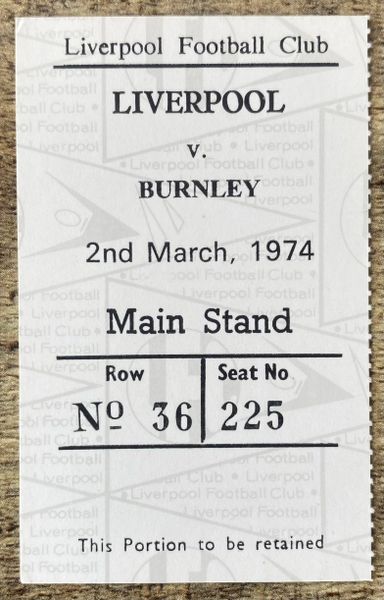 1973/74 ORIGINAL DIVISION ONE TICKET LIVERPOOL V BURNLEY