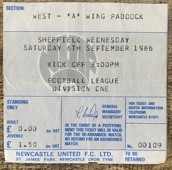 1986/87 ORIGINAL DIVISION ONE TICKET NEWCASTLE UNITED V SHEFFIELD WEDNESDAY