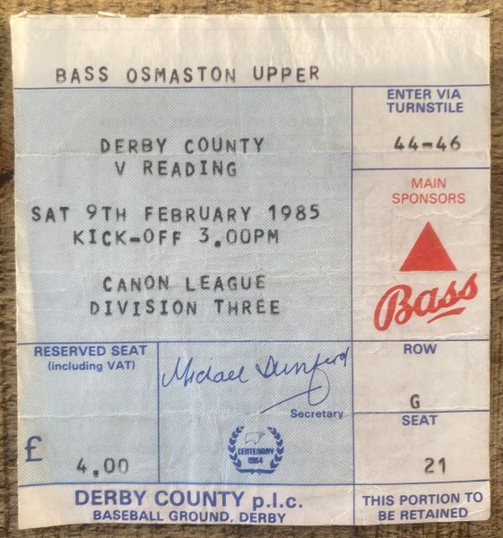 1984/85 ORIGINAL DIVISION THREE TICKET DERBY COUNTY V READING