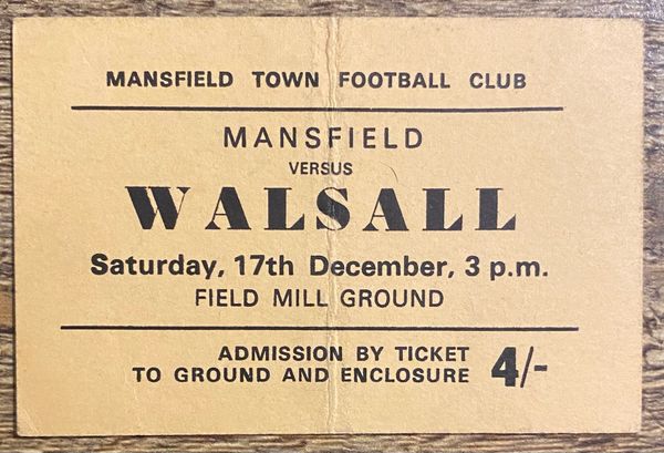 1966/67 ORIGINAL DIVISION THREE TICKET MANSFIELD TOWN V WALSALL