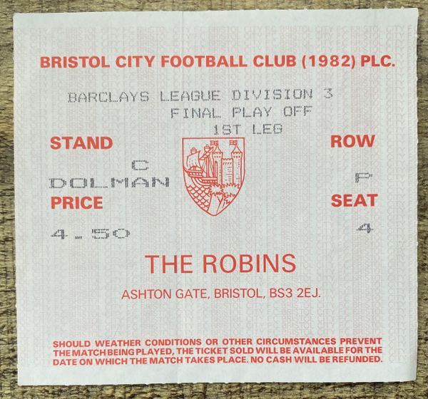 1987/88 ORIGINAL DIVISION THREE PLAY OFF FINAL 1ST LEG TICKET BRISTOL CITY V WALSALL