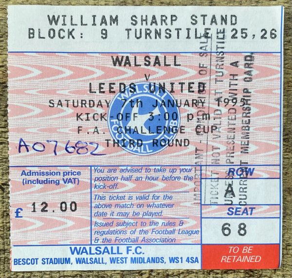 1994/95 ORIGINAL FA CUP 3RD ROUND TICKET WALSALL V LEEDS UNITED (LEEDS UTD ALLOCATION)