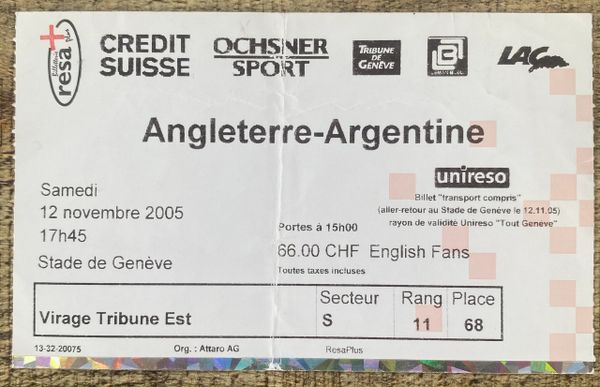 2005 INTERNATIONAL FRIENDLY TICKET ENGLAND V ARGENTINA @GENEVA