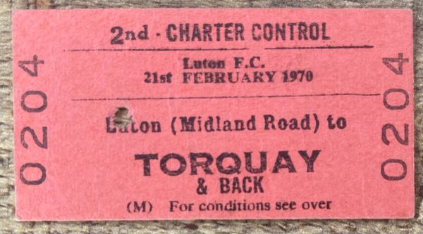 1969/70 ORIGINAL BRITISH RAIL FOOTBALL SPECIAL TICKET DIVISION 3 LUTON TOWN @ TORQUAY