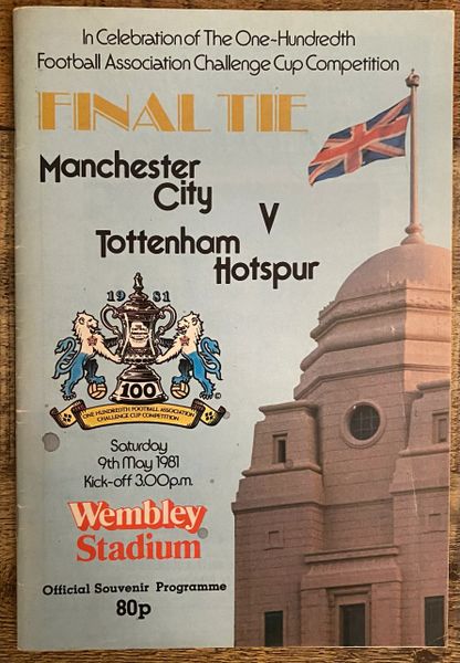 1981 ORIGINAL FA CUP FINAL PROGRAMME MANCHESTER CITY V TOTTENHAM HOTSPUR