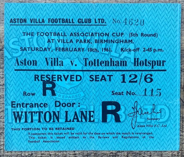 1960/61 ORIGINAL FA CUP 5TH ROUND TICKET ASTON VILLA V TOTTENHAM HOTSPUR