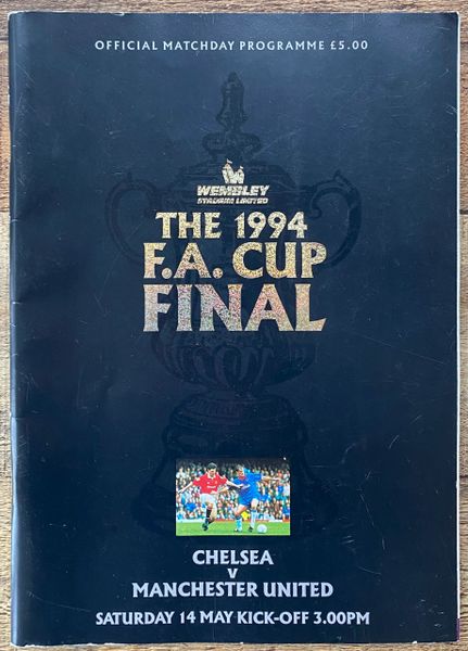 1994 ORIGINAL FA CUP FINAL PROGRAMME MANCHESTER UNITED V CHELSEA