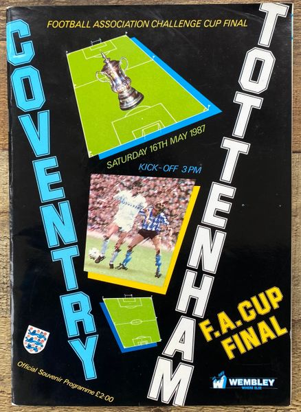 1987 ORIGINAL FA CUP FINAL PROGRAMME TOTTENHAM HOTSPUR V COVENTRY CITY