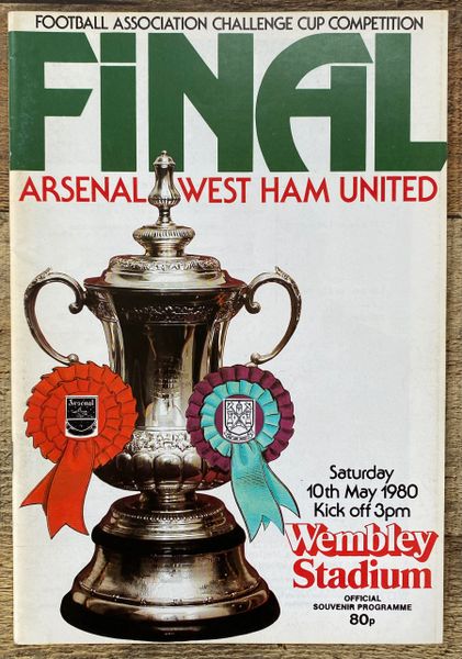 1980 ORIGINAL FA CUP FINAL PROGRAMME WEST HAM UNITED V ARSENAL