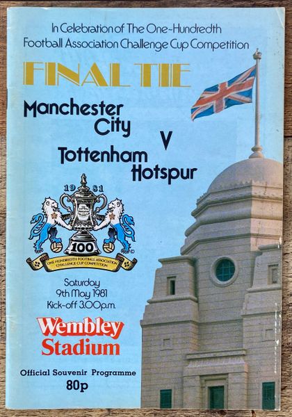 1981 ORIGINAL FA CUP FINAL PROGRAMME MANCHESTER CITY V TOTTENHAM HOTSPUR