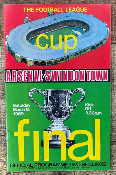 1969 ORIGINAL LEAGUE CUP FINAL PROGRAMME SWINDON TOWN V ARSENAL