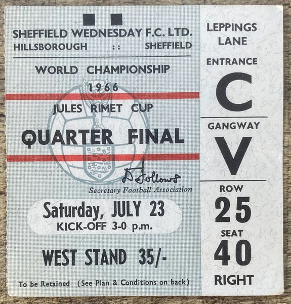 1966 ORIGINAL WORLD CUP QUARTER FINAL TICKET WEST GERMANY V URUGUAY @ HILLSBOROUGH