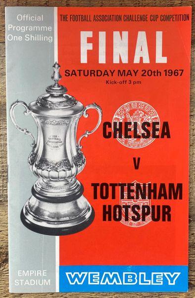 1967 ORIGINAL FA CUP FINAL PROGRAMME TOTTENHAM HOTSPUR V CHELSEA