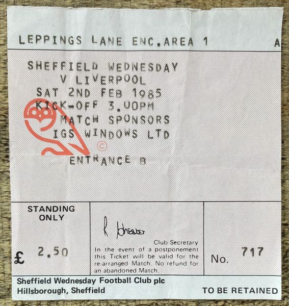 1984/85 ORIGINAL DIVISION ONE TICKET SHEFFIELD WEDNESDAY V LIVERPOOL (VISITORS END)