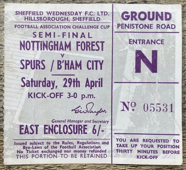 1967 ORIGINAL FA CUP SEMI FINAL TICKET TOTTENHAM HOTSPUR V NOTTINGHAM FOREST N 05531 @HILLSBOROUGH