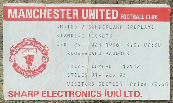 1985/86 ORIGINAL FA CUP ROUND 4 REPLAY TICKET MANCHESTER UNITED V SUNDERLAND (VISITORS TERRACE) SCOREBOARD PADDOCK 1112