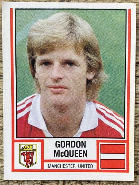 1981 ORIGINAL UNUSED PANINI FOOTBALL 81 STICKER GORDON MCQUEEN MANCHESTER UNITED 201