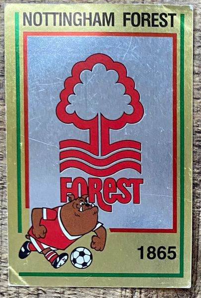 1985 ORIGINAL UNUSED PANINI FOOTBALL 85 STICKERS NOTTINGHAM FOREST BADGE 199